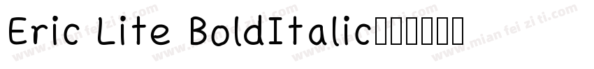 Eric Lite BoldItalic字体转换